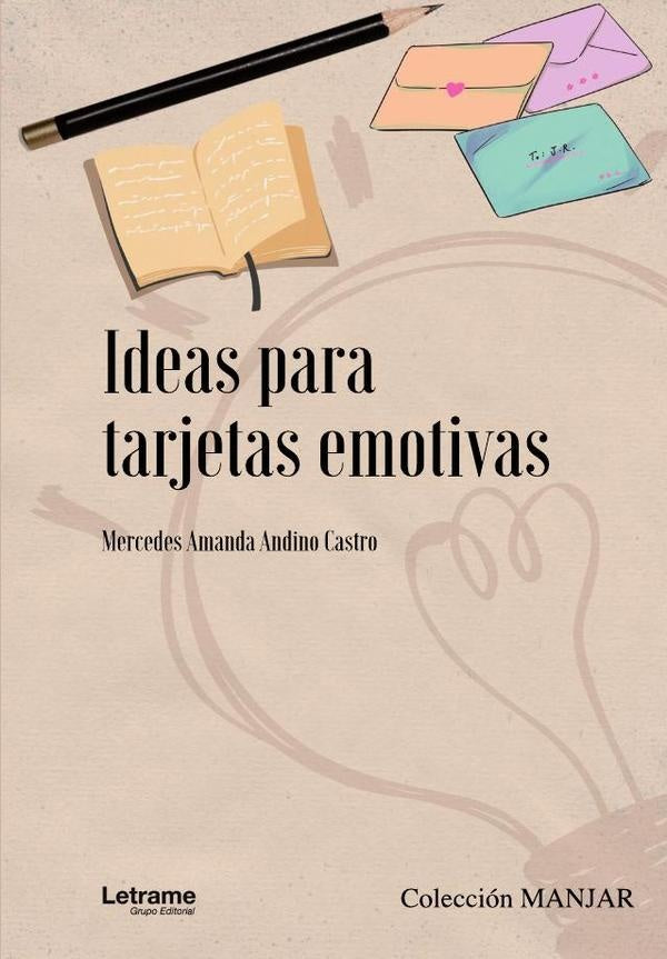 Ideas para tarjetas emotivas | Mercedes Amanda Andino Castro