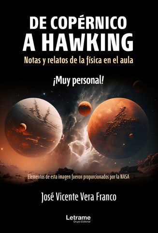 De Copérnico a Hawking | José Vicente Vera Franco