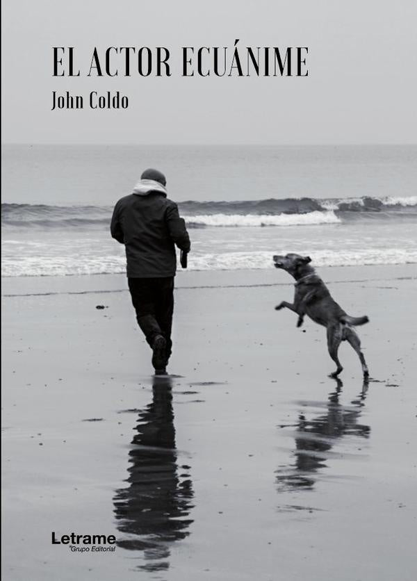 El actor ecuánime | John Coldo