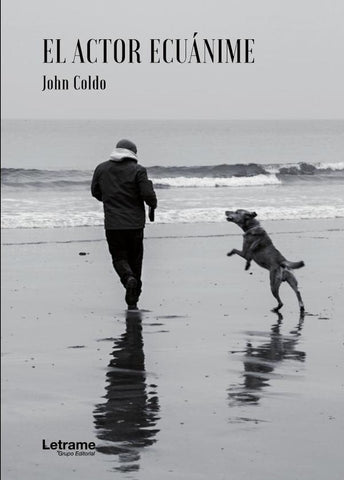 El actor ecuánime | John Coldo