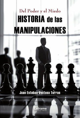 Del poder y el miedo | Juan Esteban Ventosa Torras