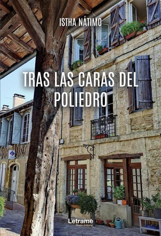 Tras las caras del poliedro | Istha Nátimo