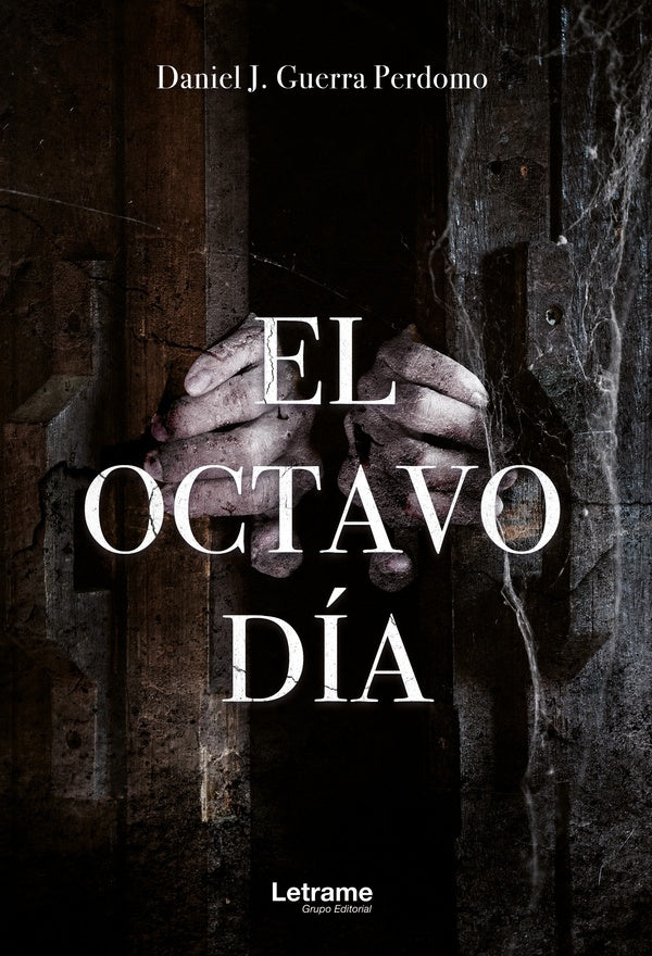 El octavo día | Daniel J. Guerra Perdomo