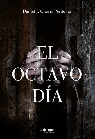 El octavo día | Daniel J. Guerra Perdomo