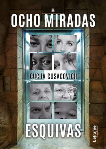 Ocho miradas esquivas | Cucha Cusacovic