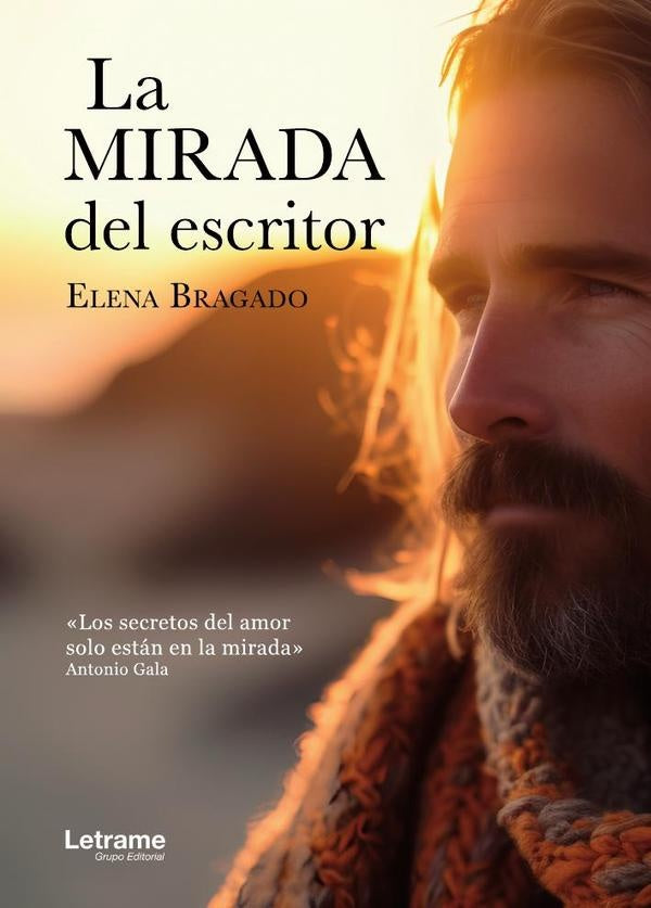 La mirada del escritor | Elena Bragado