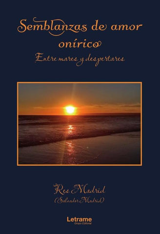 Semblanzas de amor onírico | Salvador Madrid