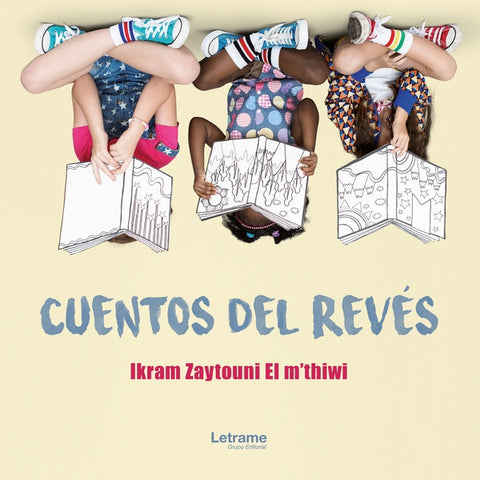 Cuentos del revés | Ikram Zaytouni El m'thiwi