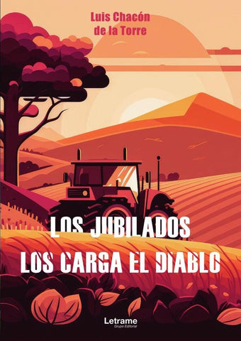 Los jubilados los carga el diablo | Luis Chacón de la Torre