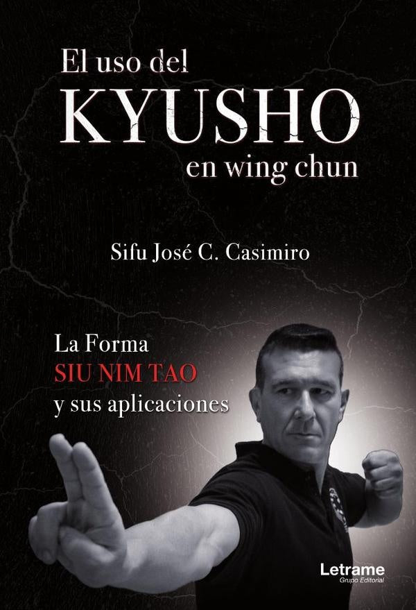 El uso del Kyusho en wing chun | Sifu José C. Casimiro