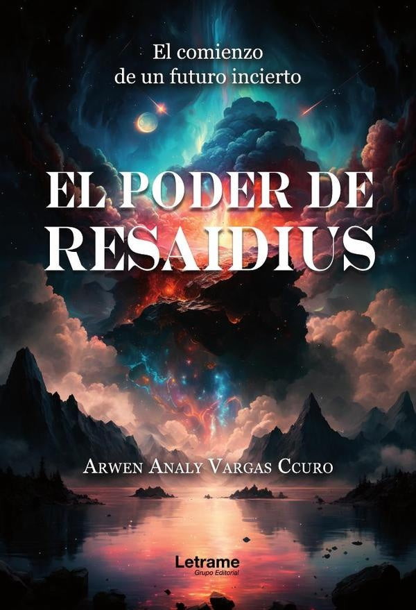 El poder de Resaidius | Arwen Analy Vargas Ccuro