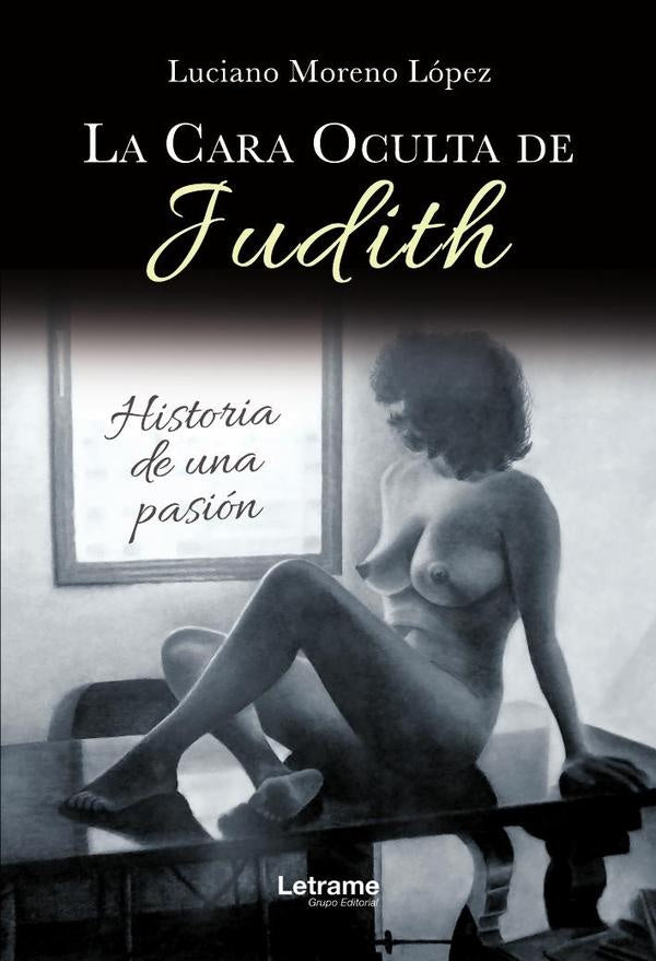 La cara oculta de Judith | Luciano Moreno López
