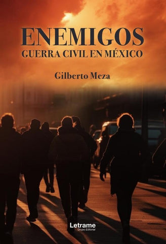 Enemigos | Gilberto  Meza