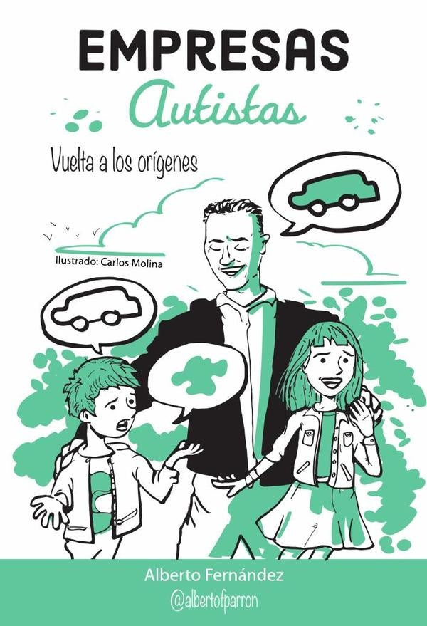 Empresas autistas | Alberto Fernández Parrón