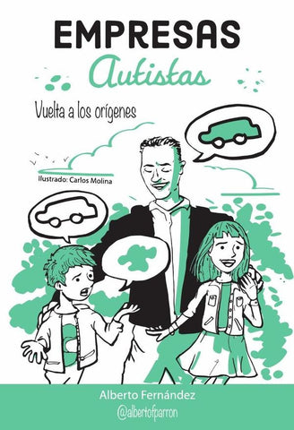 Empresas autistas | Alberto Fernández Parrón
