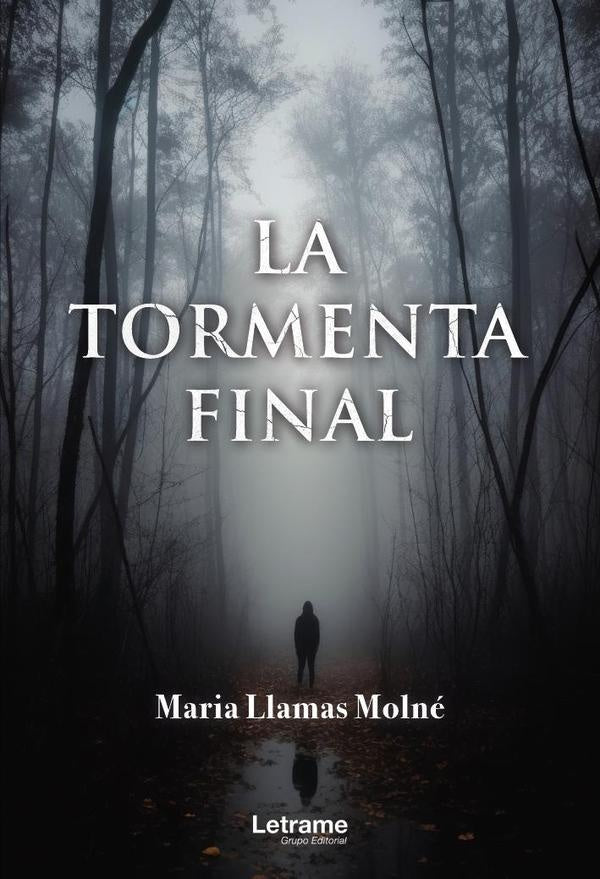 La tormenta final | Maria Llamas Molné