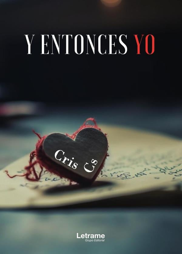 Y entonces yo | CrisCs .