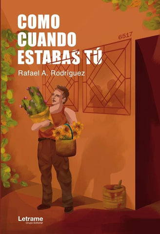 Como cuando estabas tú | Rafael A. Rodríguez