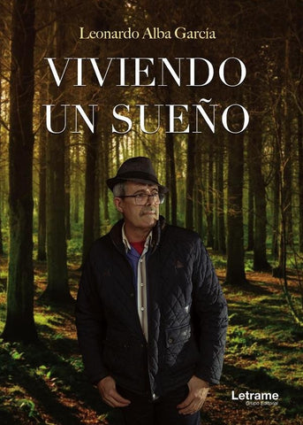 Viviendo un sueño | Leonardo Alba García