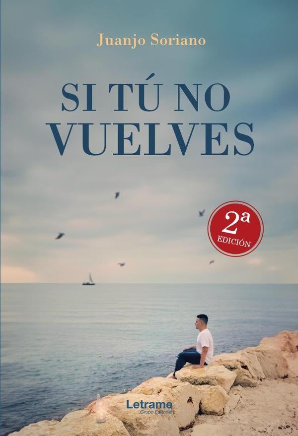 Si tú no vuelves | Juanjo  Soriano