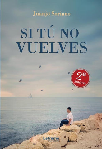 Si tú no vuelves | Juanjo  Soriano