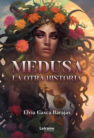 Medusa, la otra historia | Elvia Gasca Barajas