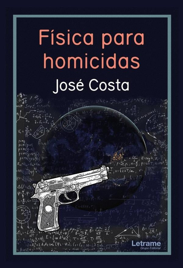 Física para homicidas | José Costa