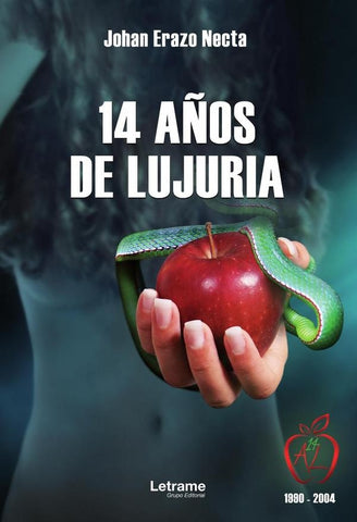 14 años de lujuria | Johan Erazo Necta
