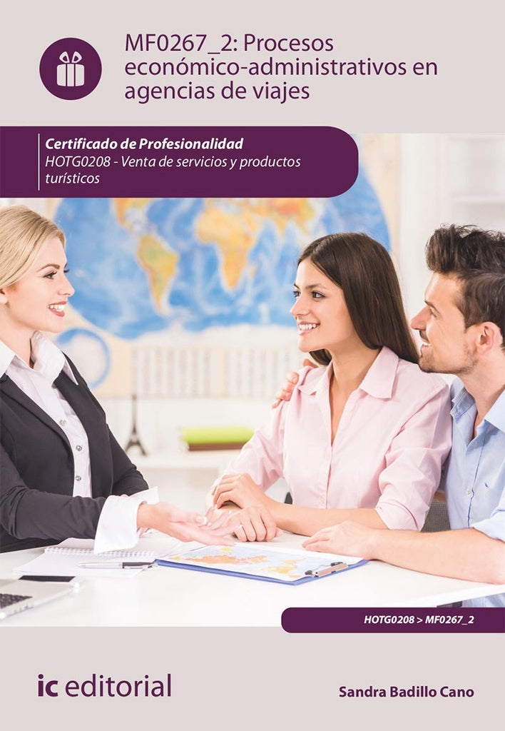 Procesos económico-administrativos en agencias de viajes. HOTG0208 - Venta de productos y servicios  | Sandra Badillo Cano