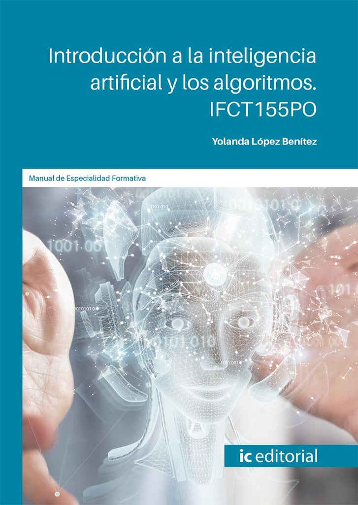 Introducción a la inteligencia artificial y los algoritmos | Yolanda López Benítez