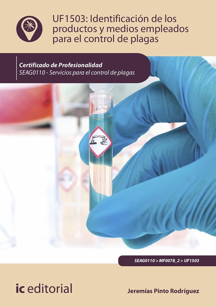 Identificación de los productos y medios empleados para el control de plagas. SEAG0110 - Servicios p | Jeremías Pinto Rodríguez