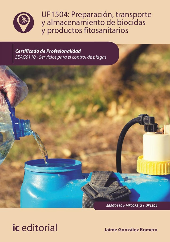 Preparación, transporte y almacenamiento de biocidas y productos fitosanitarios. SEAG0110 - Servicio | Jaime González Romero