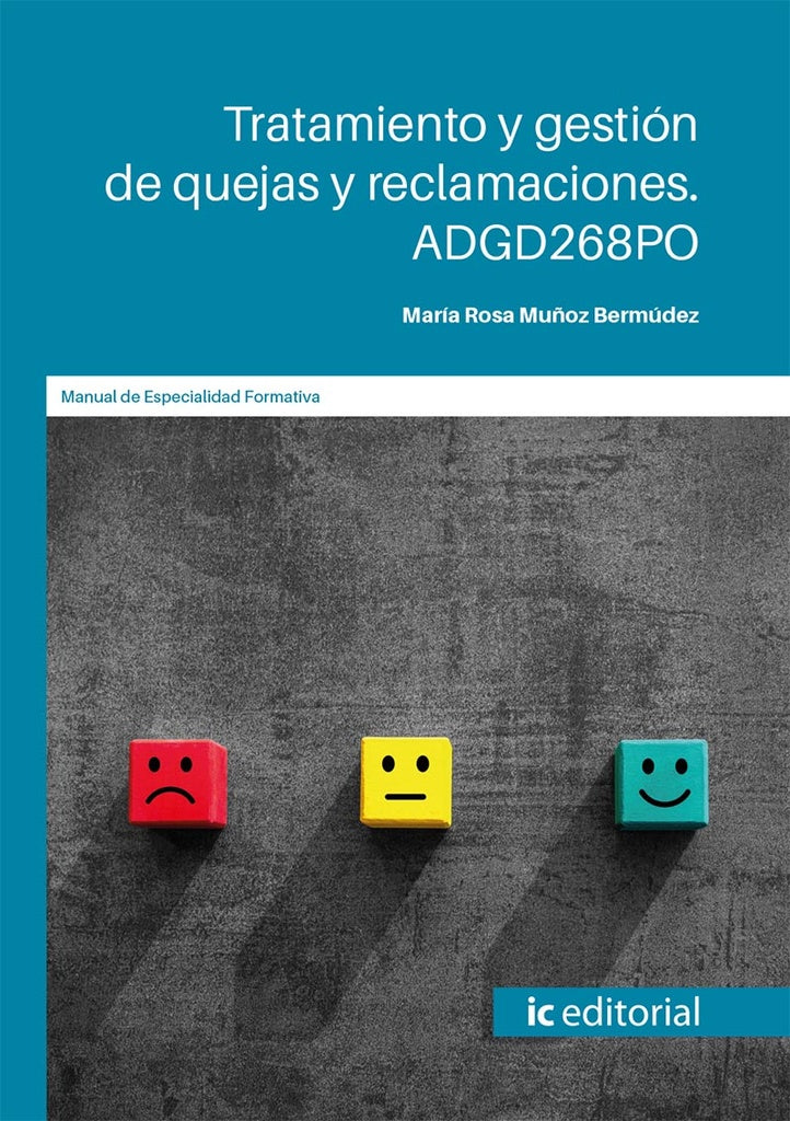 Tratamiento y gestión de quejas y reclamaciones | María Rosa Muñoz Bermúdez