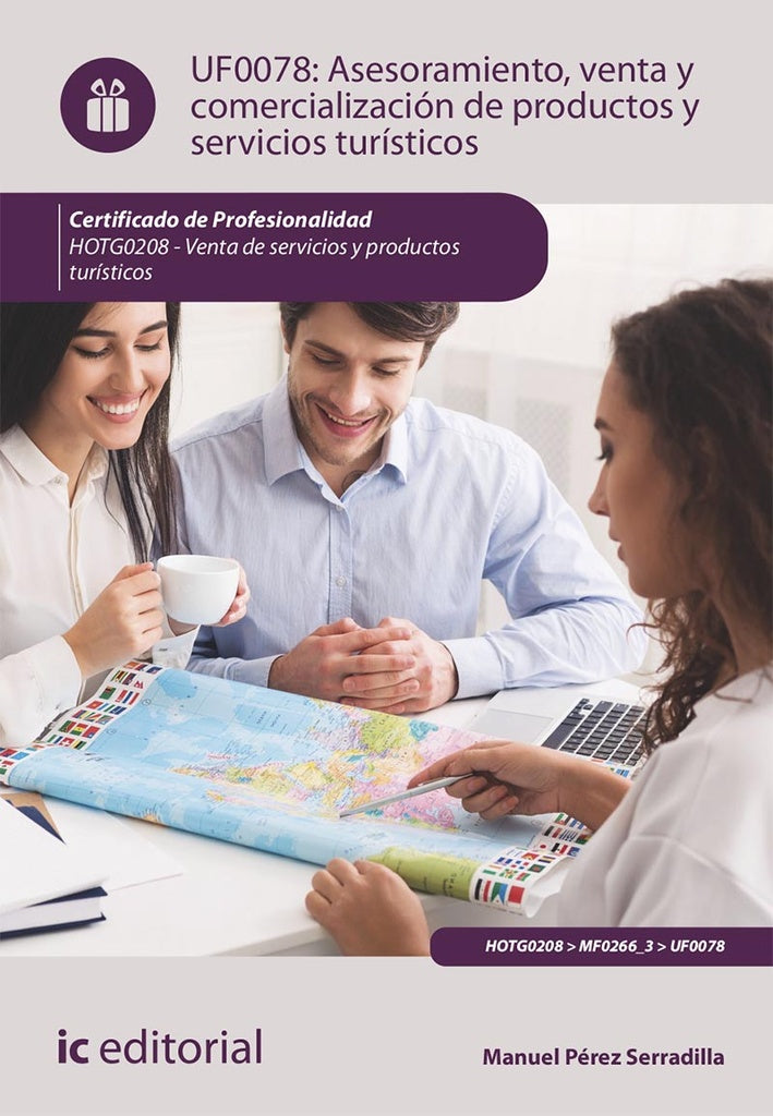 Asesoramiento, venta y comercialización de productos y servicios turísticos. HOTG0208 - Venta de pro | Manuel Pérez Serradilla