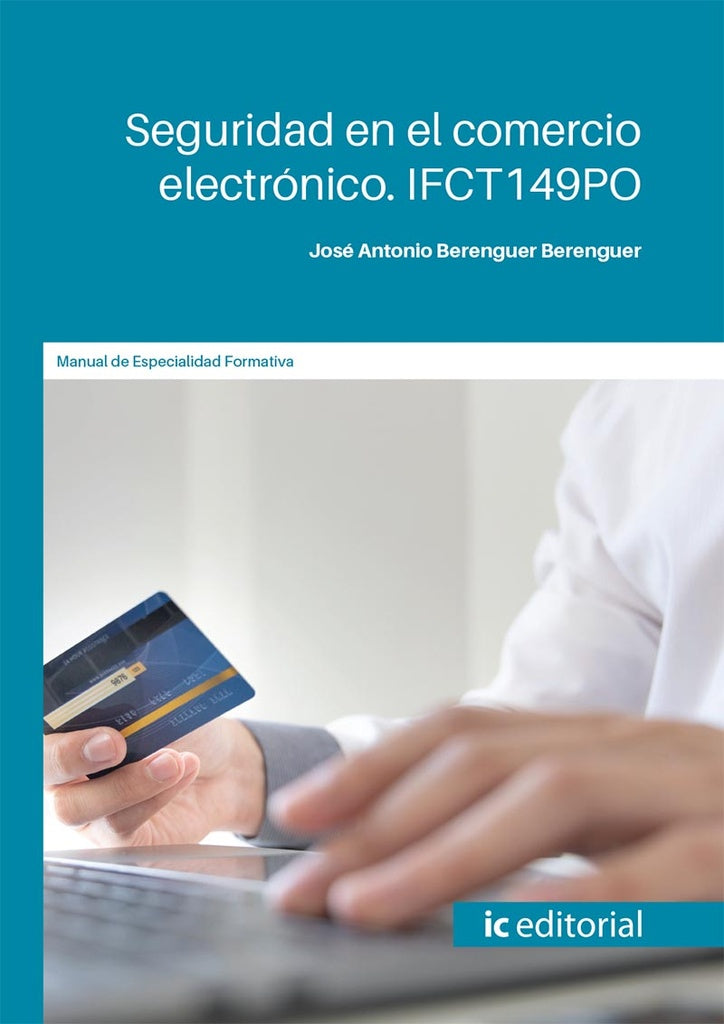Seguridad en el comercio electrónico | José Antonio Berenguer Berenguer