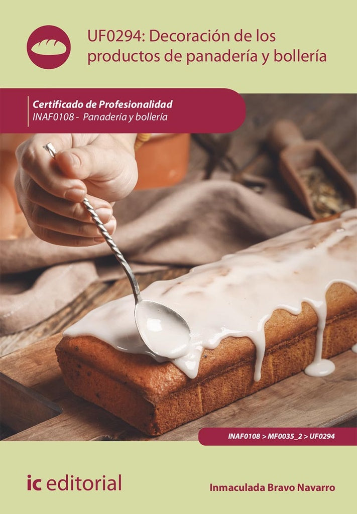 Decoración de los productos de panadería y bollería. INAF0108 - Panadería y Bollería | Inmaculada Bravo Navarro