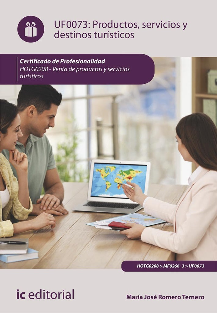 Productos, servicios y destinos turísticos. HOTG0208 -  Venta de productos y servicios turísticos | María José Romero Ternero