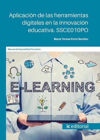 Aplicación de las herramientas digitales en la innovación educativa | Mª Teresa Porto Benítez