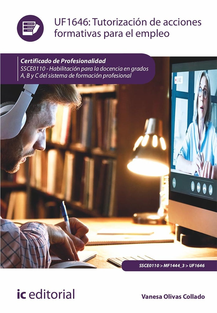 Tutorización de acciones formativas para el empleo. SSCE0110 - Habilitación para la docencia en grad | Vanesa Olivas Collado