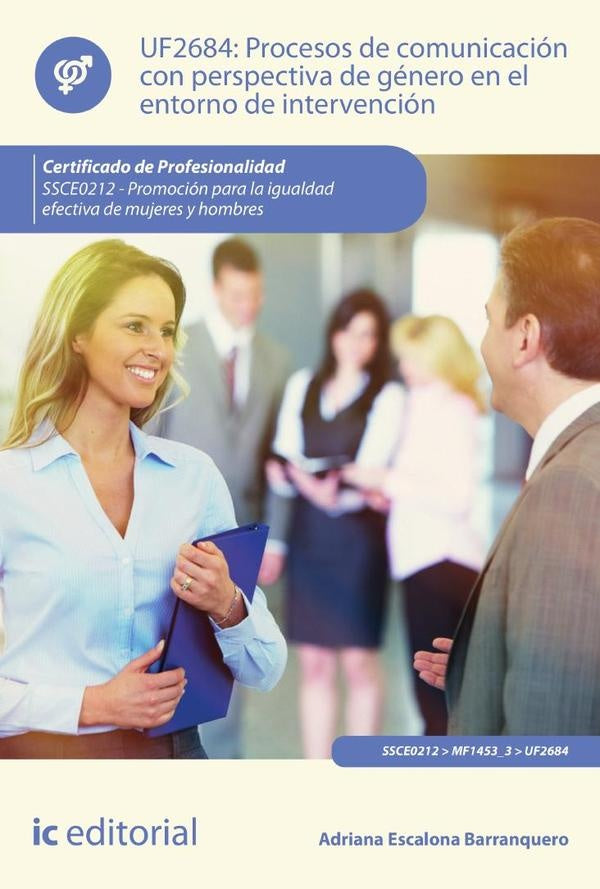 Procesos de comunicación con perspectiva de género en el entorno de intervención. SSCE0212 - Promoci | Adriana Escalona Barranquero