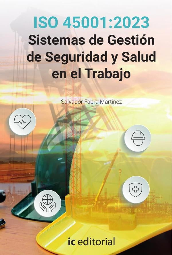 ISO 45001:2023 Sistemas de Gestión de Seguridad y Salud en el Trabajo | Fabra Martínez, AENOR