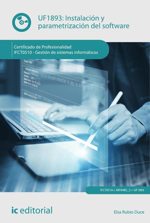 Instalación y parametrización del software. IFCT0510 - Gestión de sistemas informáticos | Rubio, Rubio Duce