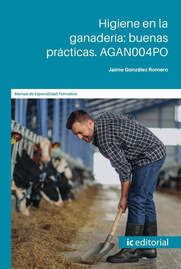 Higiene en la ganadería: buenas prácticas | Jaime González Romero