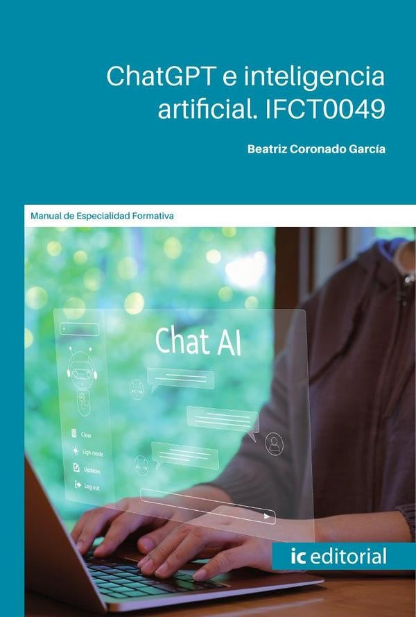 ChatGPT e inteligencia artificial. IFCT0049 | Beatriz Coronado García