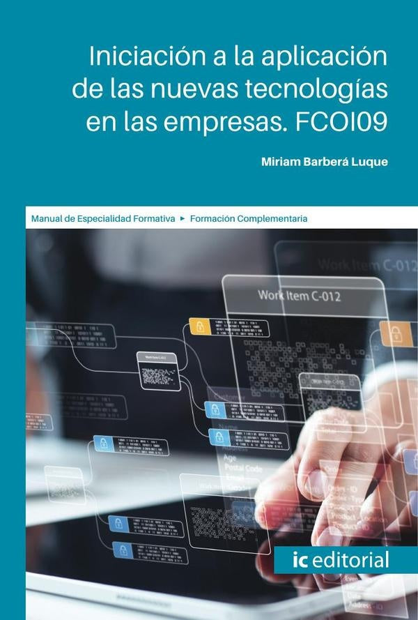 Iniciación a la aplicación de las nuevas tecnologías en las empresas. FCOI09 | Miriam Barberá Luque