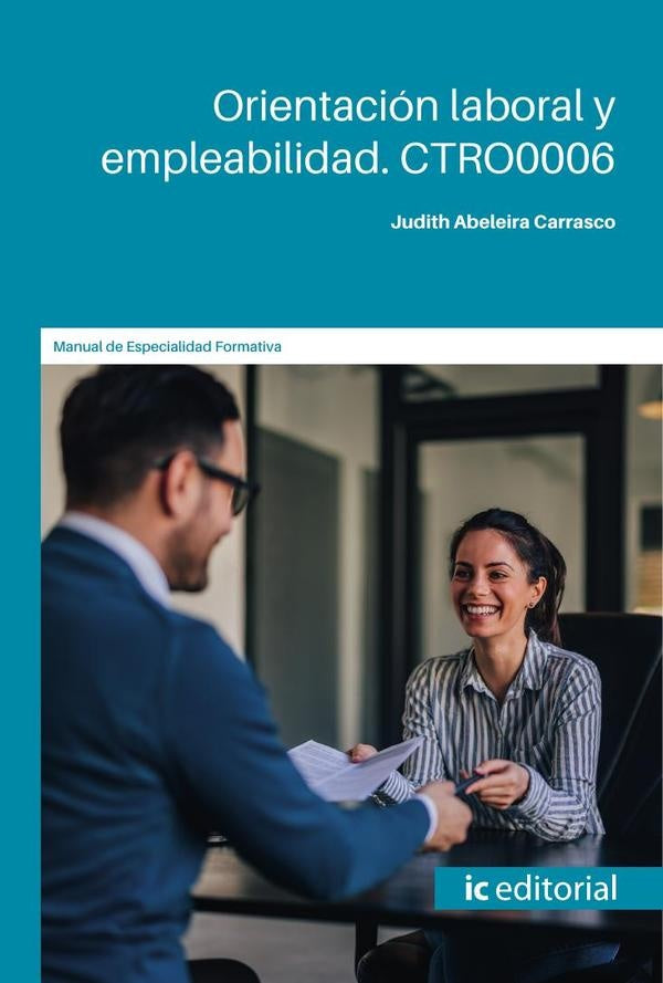 Orientación laboral y empleabilidad. CTRO0006 | Judith Abeleira Carrasco