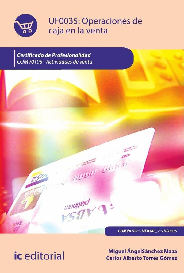 Operaciones de caja en la venta. COMV0108 - Actividades de venta | Torres Gómez, Sánchez Maza