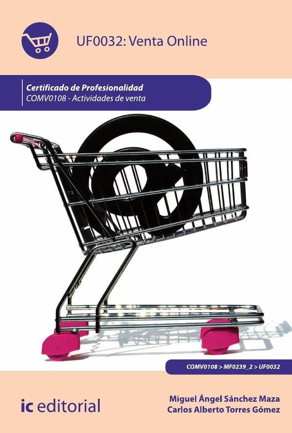 Venta online. COMV0108 - Actividades de venta | Torres Gómez, Sánchez Maza