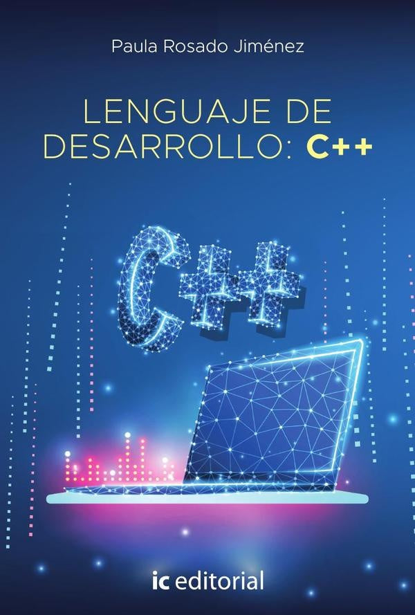 Lenguaje de desarrollo: C++ | Paula Rosado Jiménez