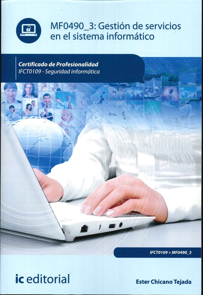 Gestión de servicios en el sistema informático. IFCT0109 - Seguridad informática | Ester Chicano Tejada